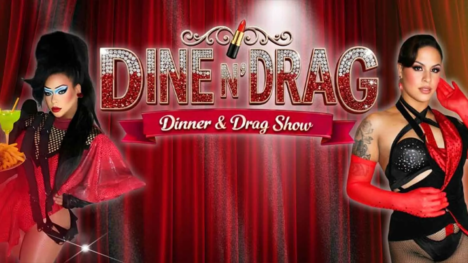 Dine 'N' Drag Dinner Show