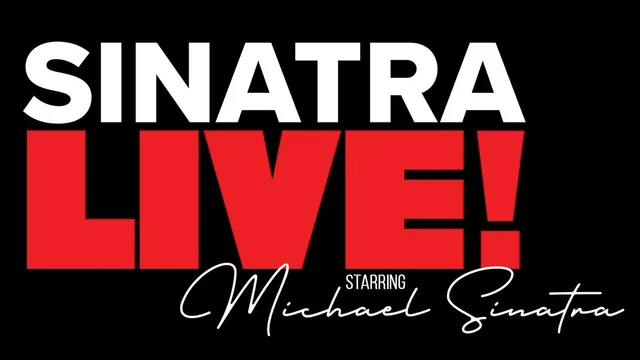 Sinatra Live! Starring Michael Sinatra