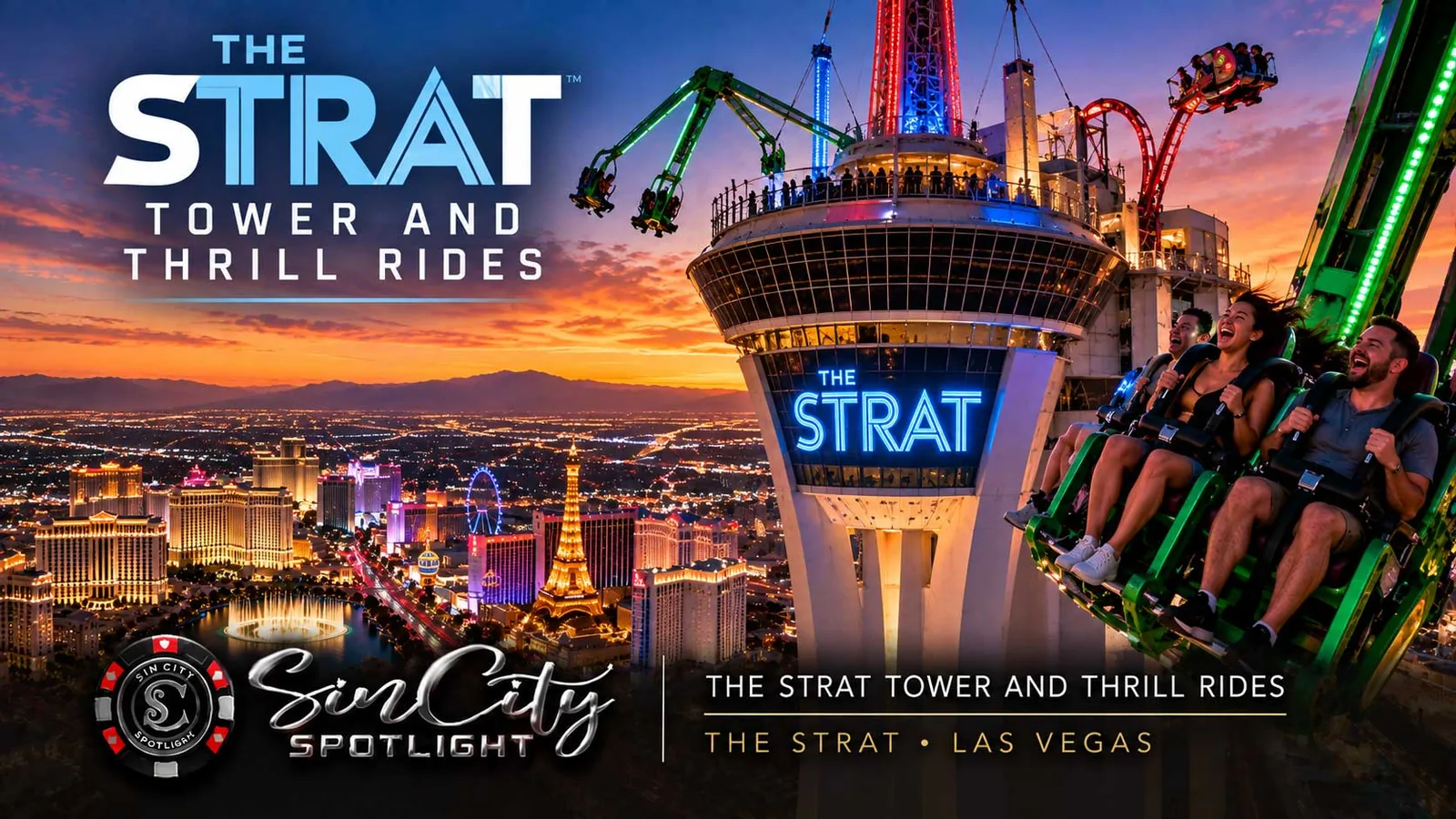 The STRAT Tower and Thrill Rides