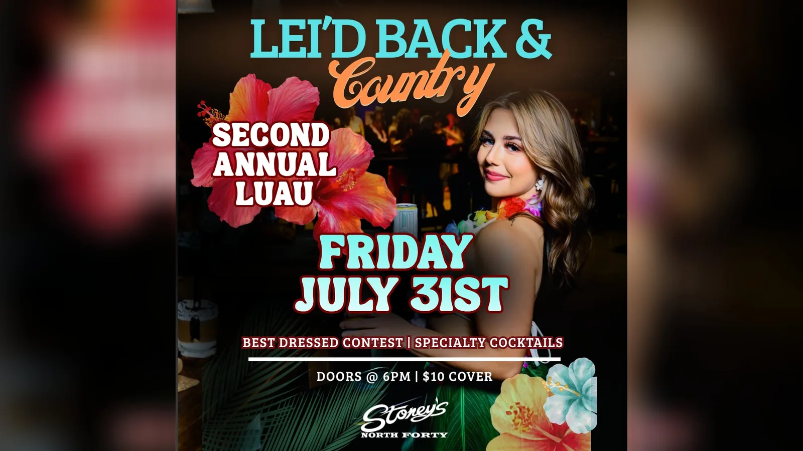 2nd Annual Lei’d Back & Country LUAU
