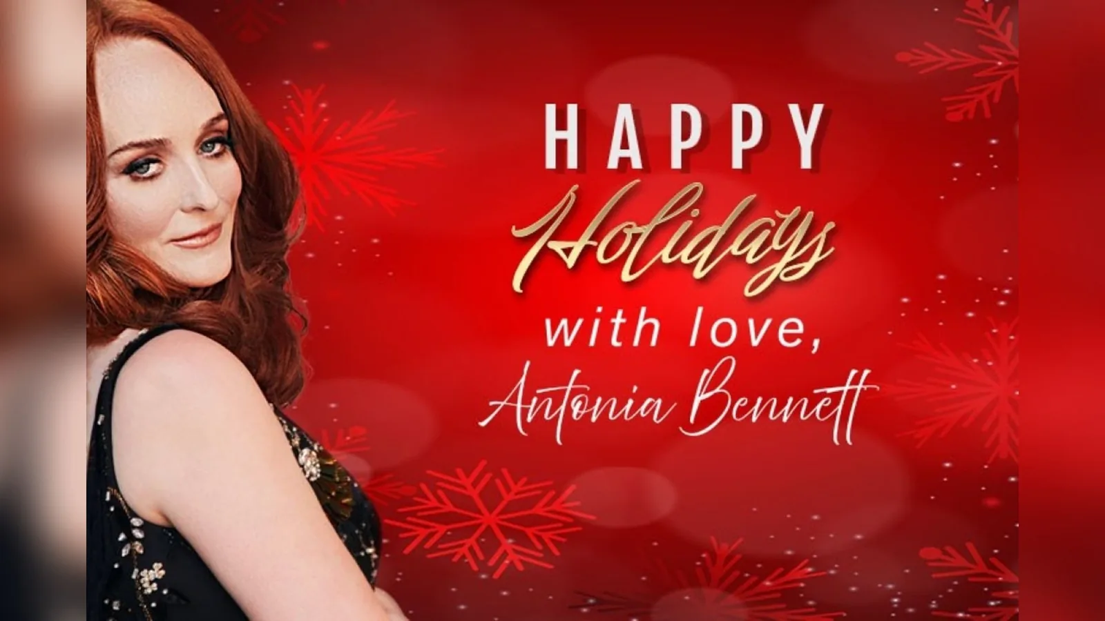 Antonia Bennett – “Happy Holidays with Love”