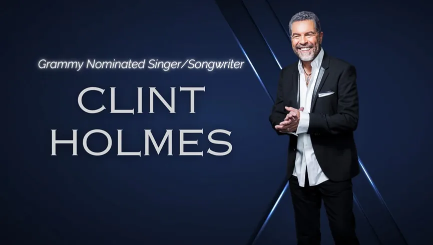 Clint Holmes in “Holmes for the Holidays”