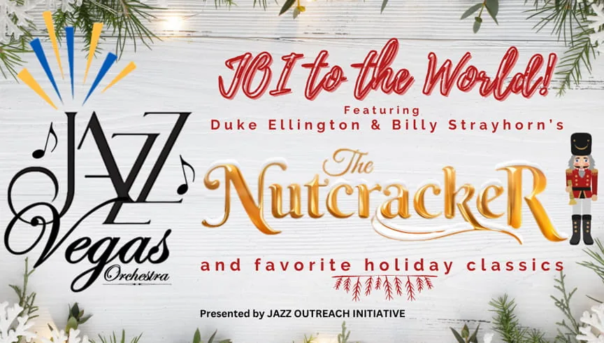 Jazz Vegas Orchestra “The Nutcracker Suite”