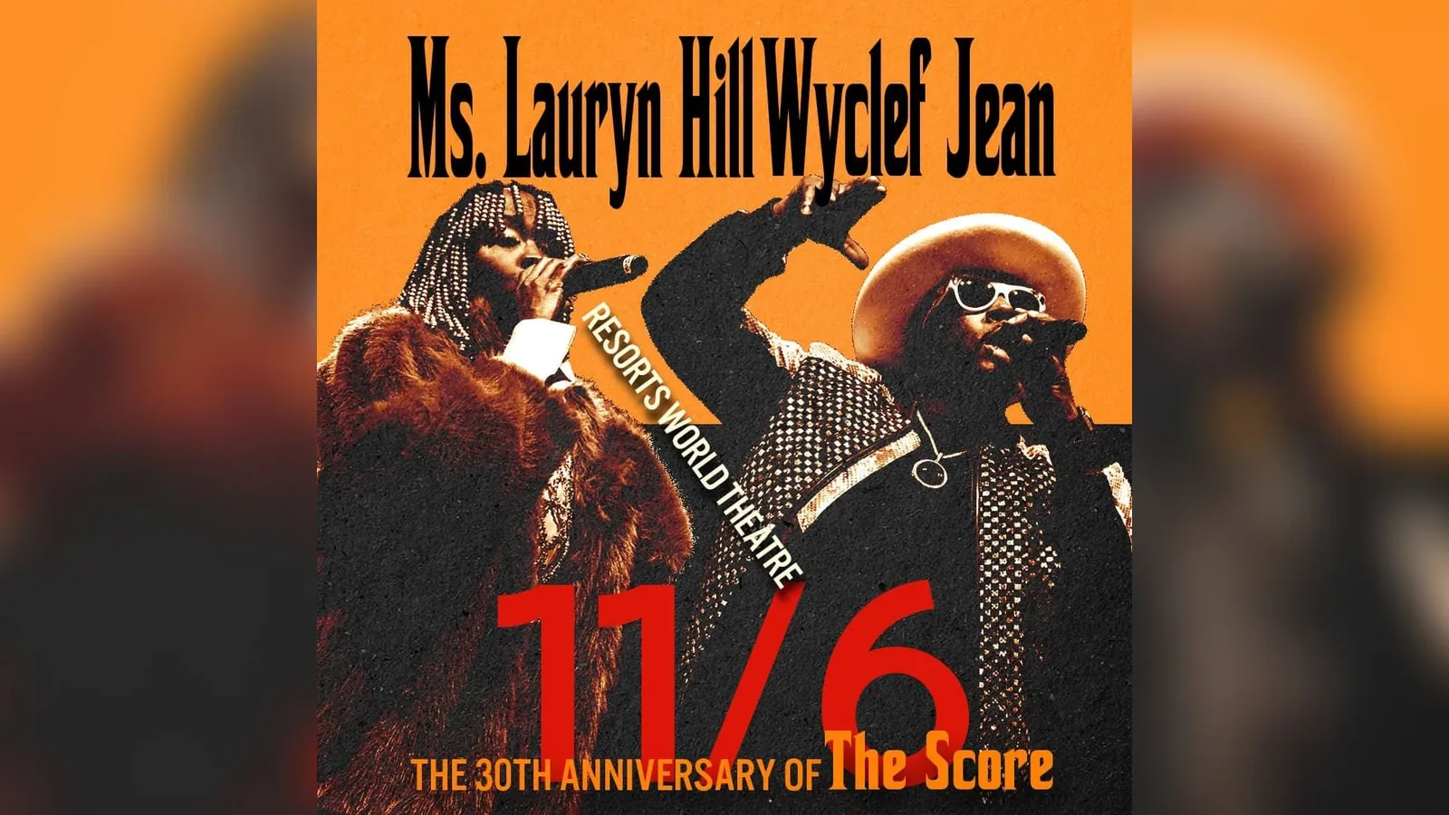 Ms. Lauryn Hill & Wyclef Jean: Celebrating 30 years of The Score