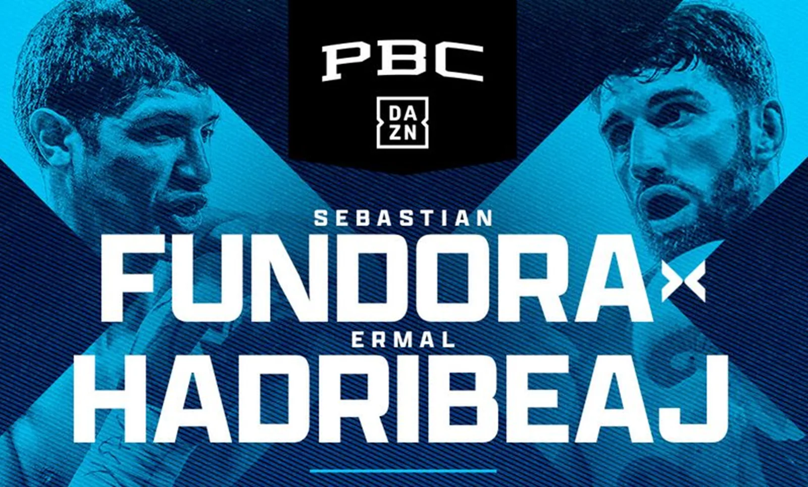 PREMIER BOXING CHAMPIONS: FUNDORA VS HADRIBEAJ