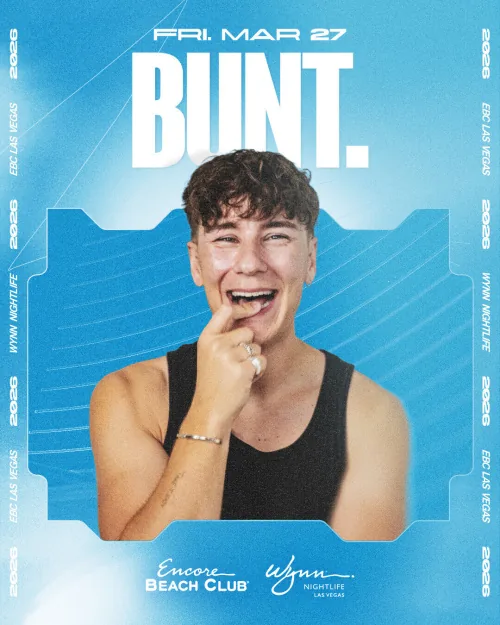 BUNT. at Encore Beach Club