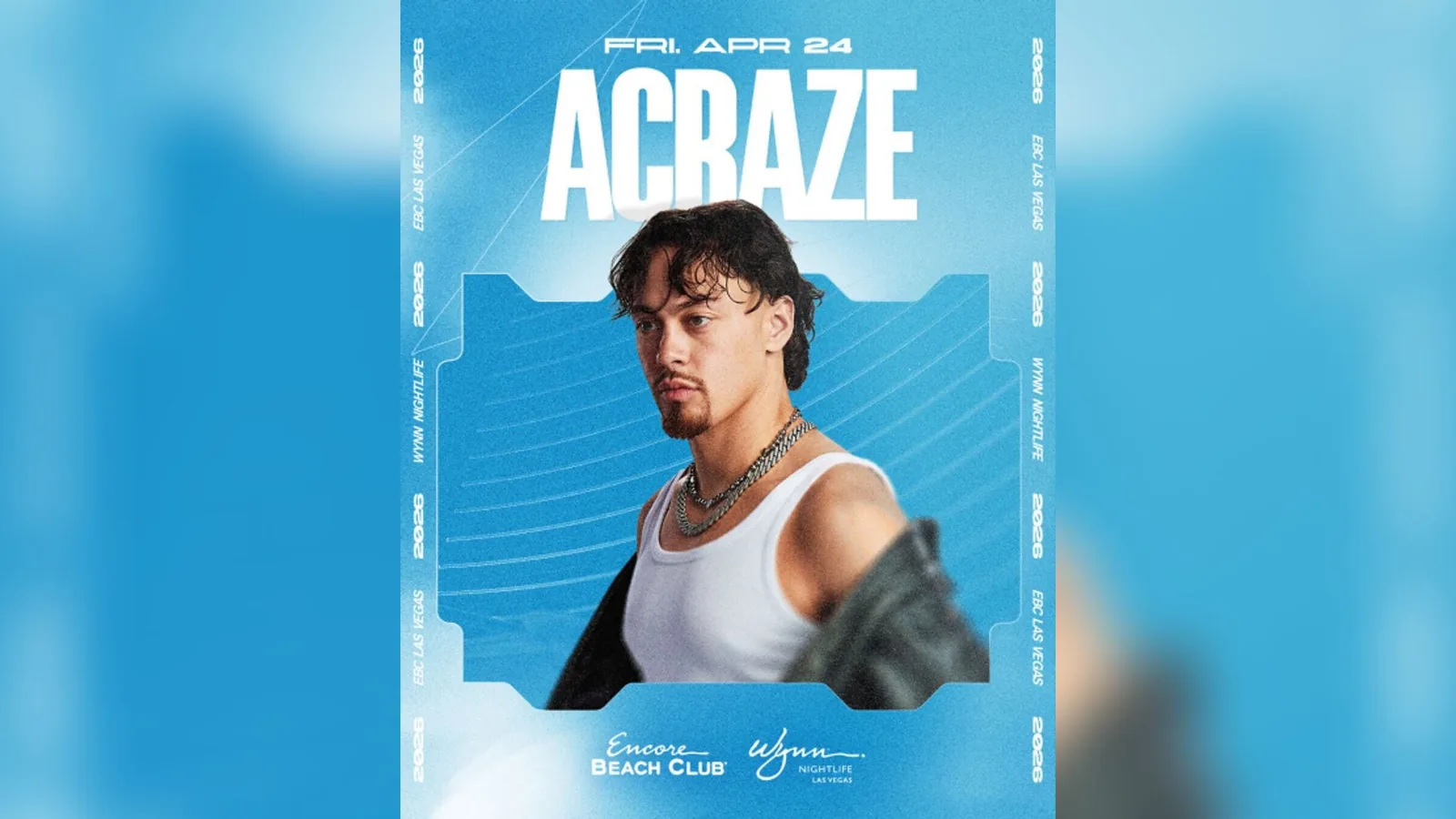 Acraze at Encore Beach Club
