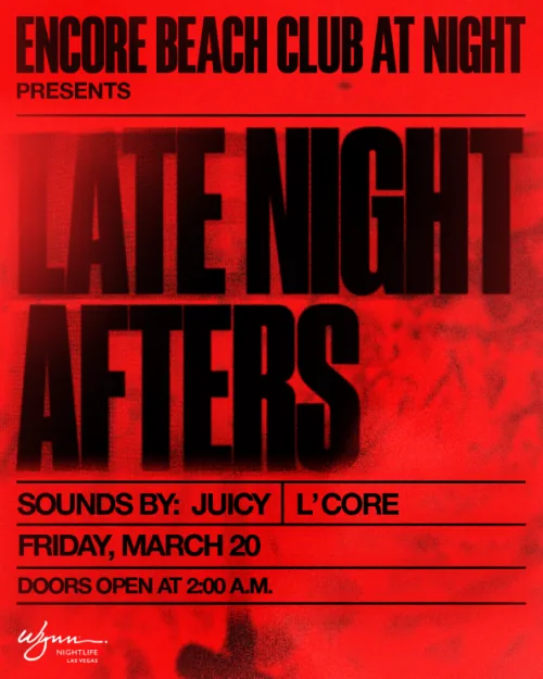 Late Night Afters at Encore Beach Club at Night