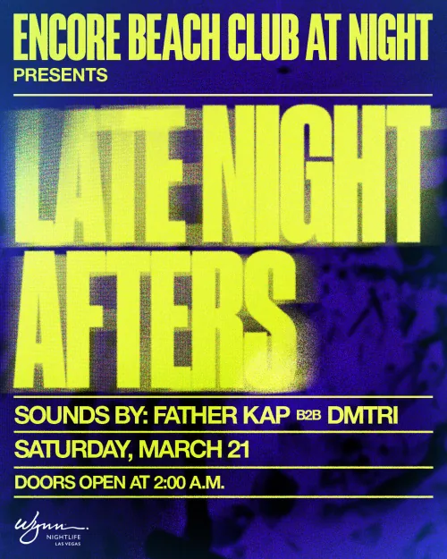 Late Night Afters at Encore Beach Club at Night