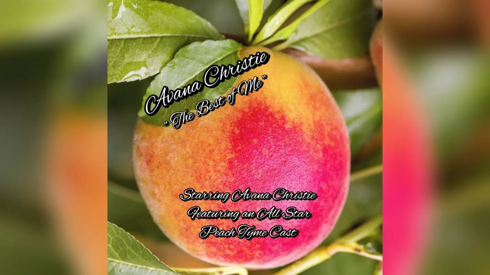 Avana Christie “The Best of Me II“ LOVE, UNITY, AND PEACE