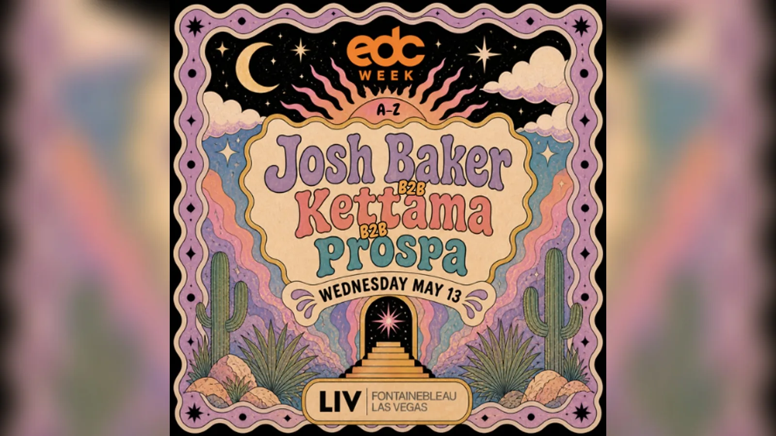 Josh Baker B2B Kettama B2B Prospa w/ Cole Knight - EDC Week