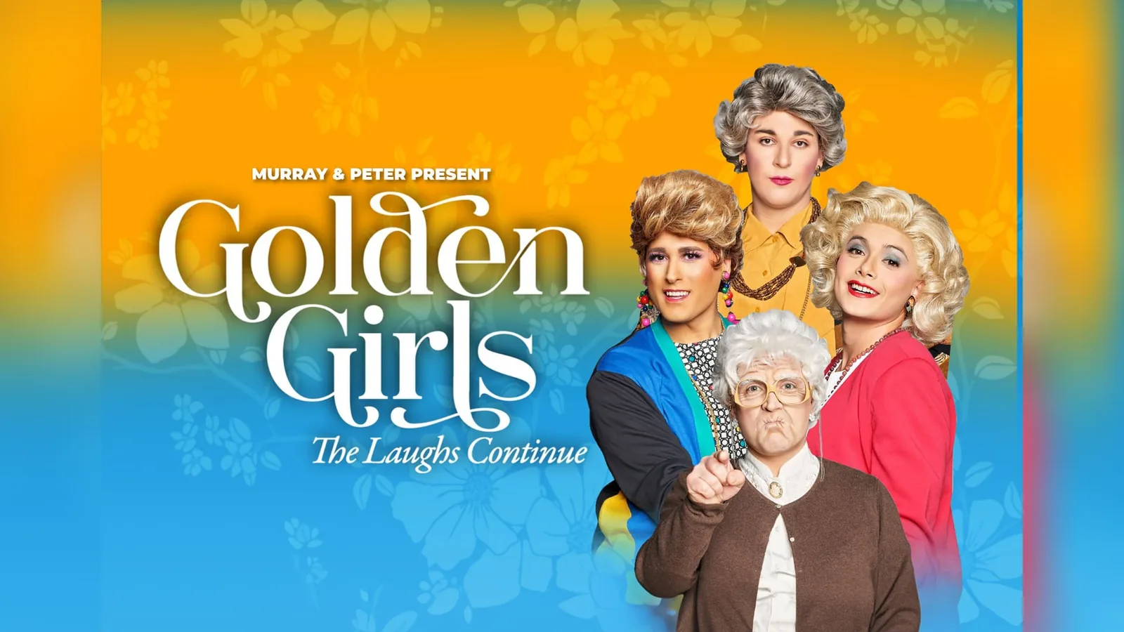 Golden Girls: The Laughs Continue