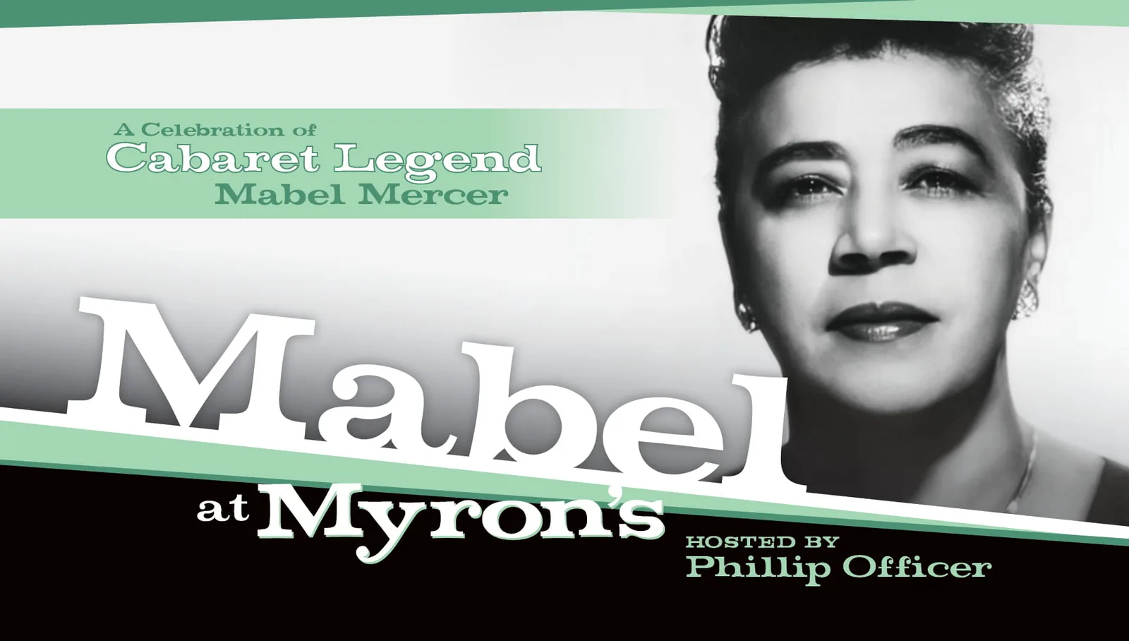 Mabel at Myron's - A Celebration of Cabaret Legend Mabel Mercer hosted by Phillip Officer