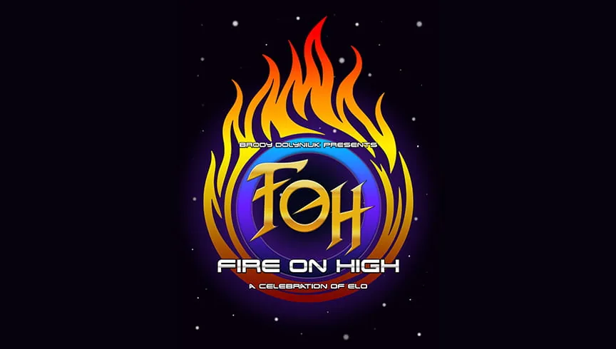 FIRE ON HIGH - A Tribute To The Music Of ELO, featuring Brody Dolyniuk