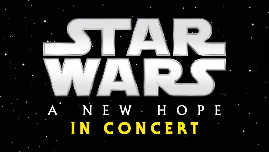 The Las Vegas Philharmonic Presents Star Wars: A New Hope