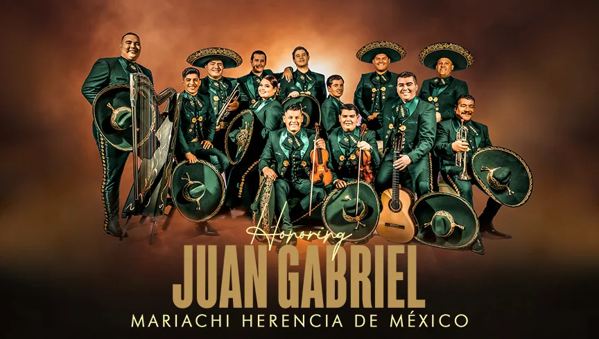 Mariachi Herencia de México: Honoring Juan Gabriel