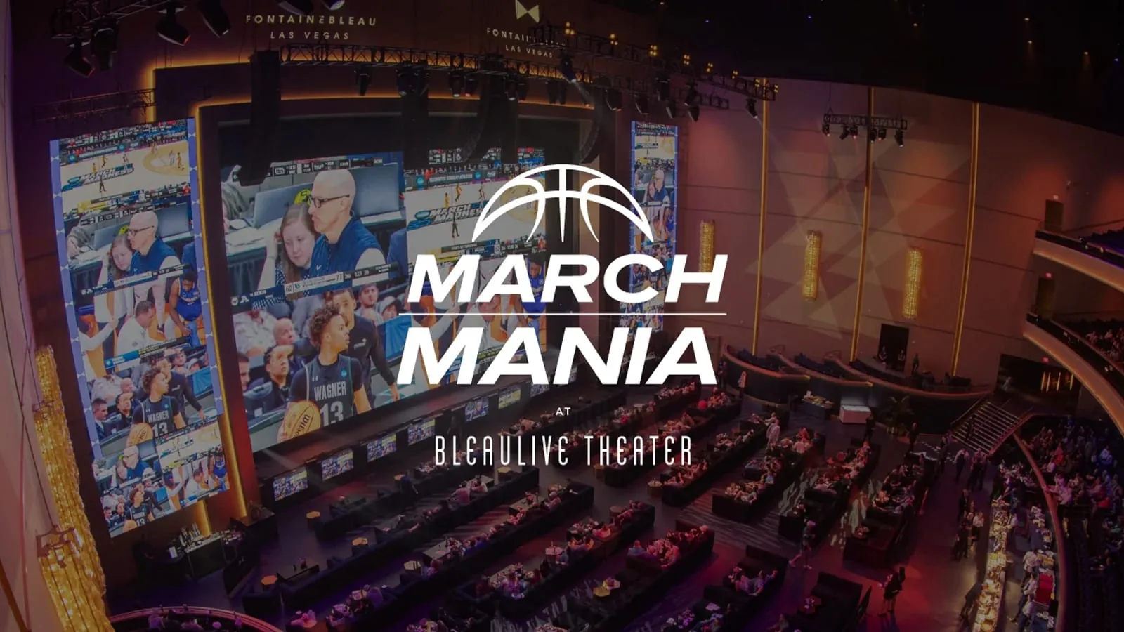 March Mania at Fontainebleau Las Vegas