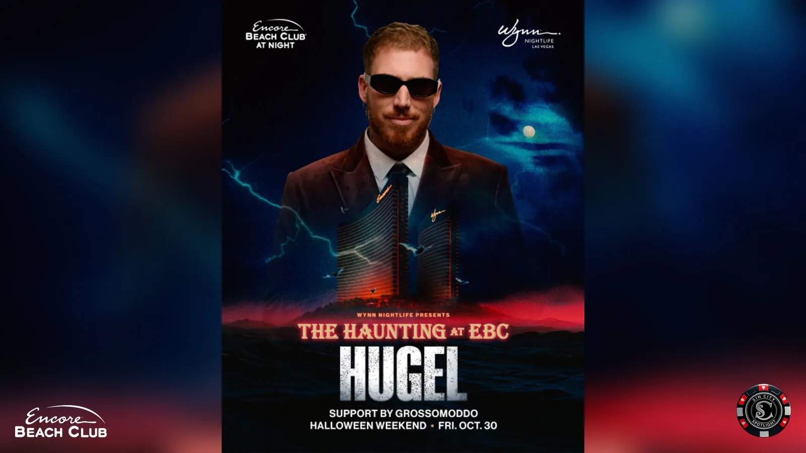 Hugel support by GROSSOMODDO at Encore Beach Club at Night