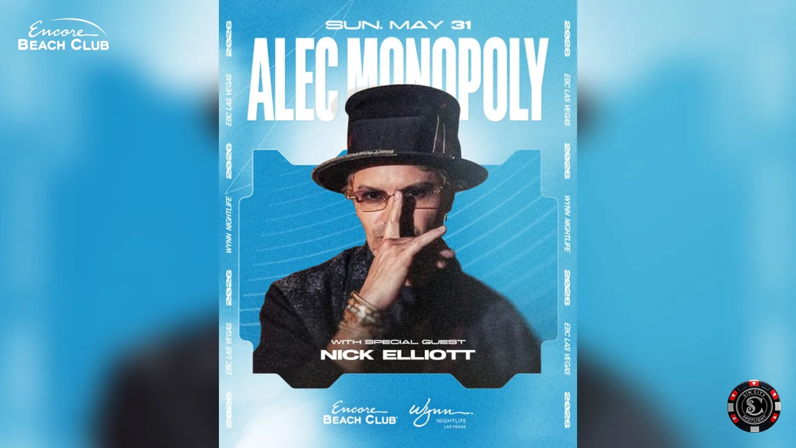 Alec Monopoly with Special Guest Nick Elliott at Encore Beach Club