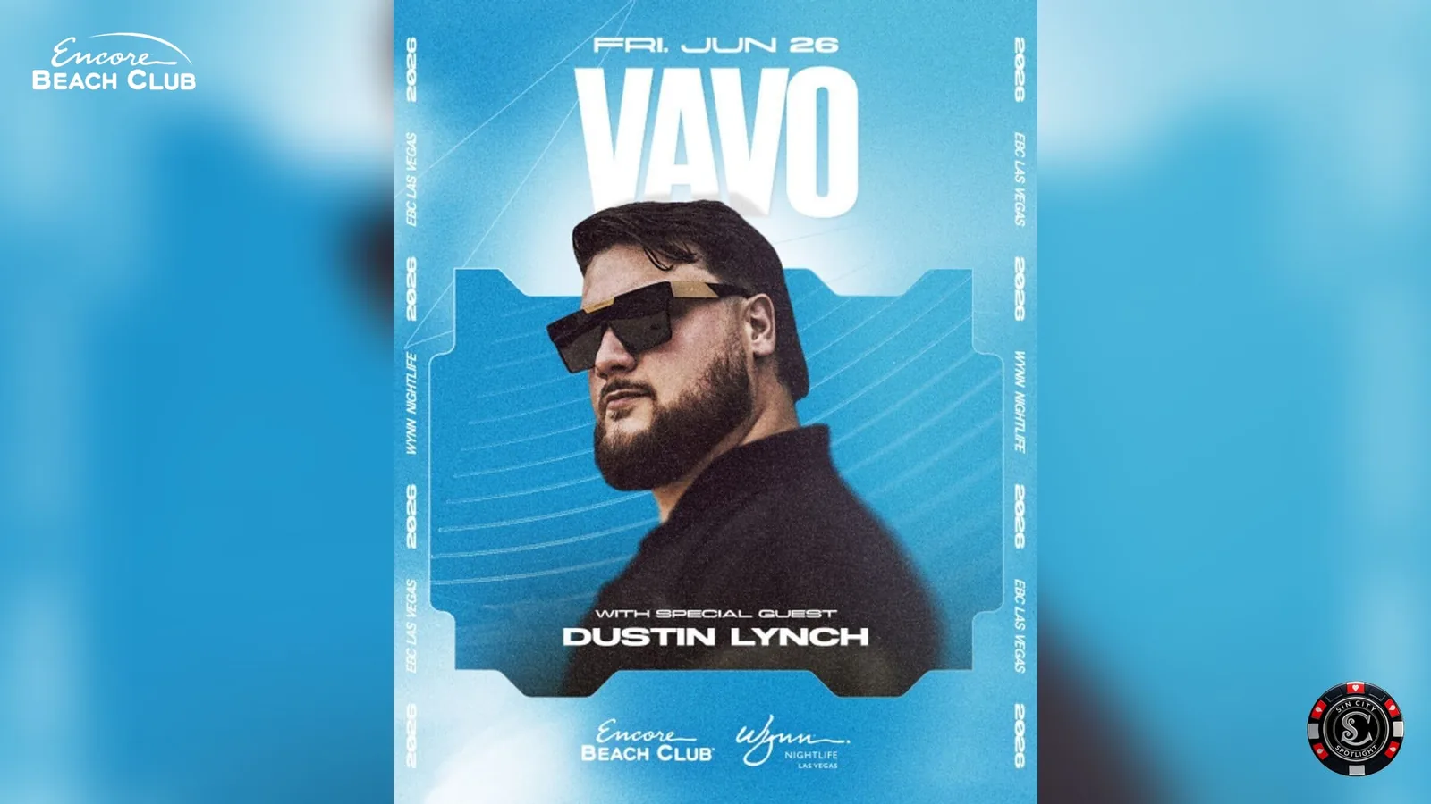 VAVO with Special Guest Dustin Lynch at Encore Beach Club