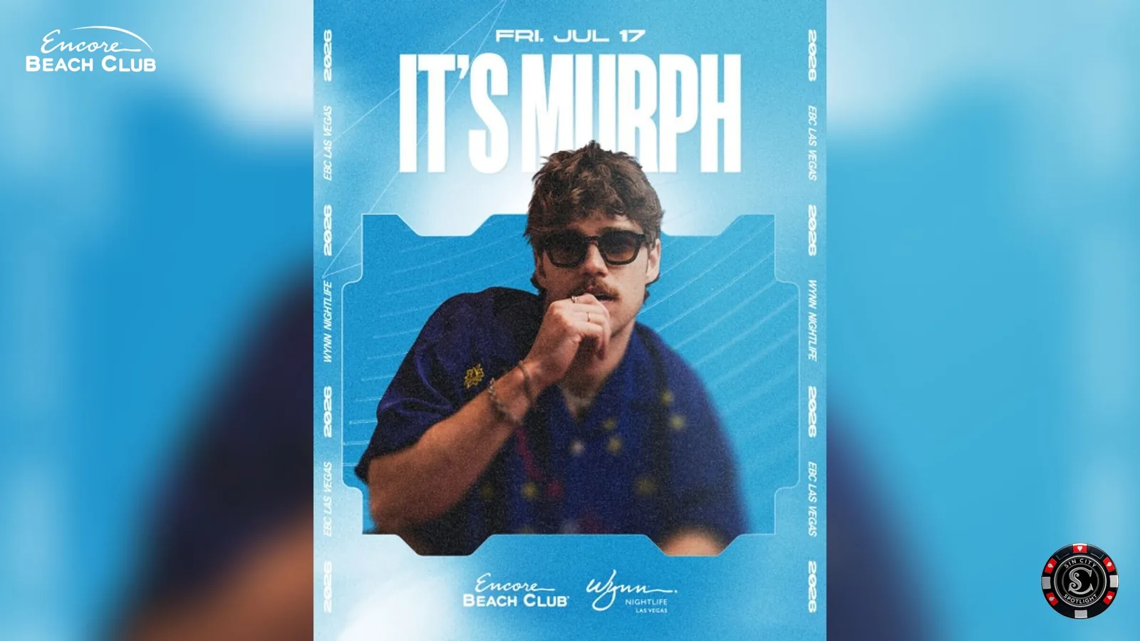 Its Murph at Encore Beach Club
