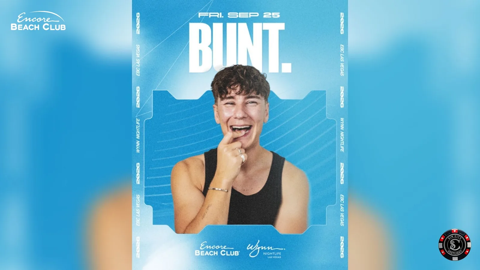 BUNT. at Encore Beach Club