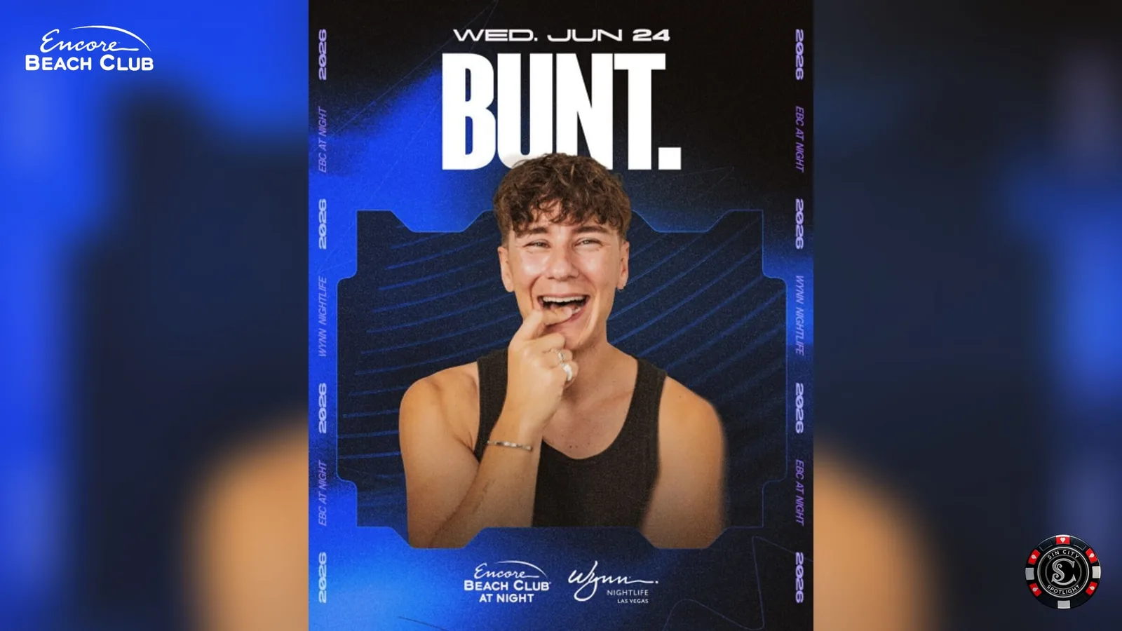 BUNT. at Encore Beach Club at Night