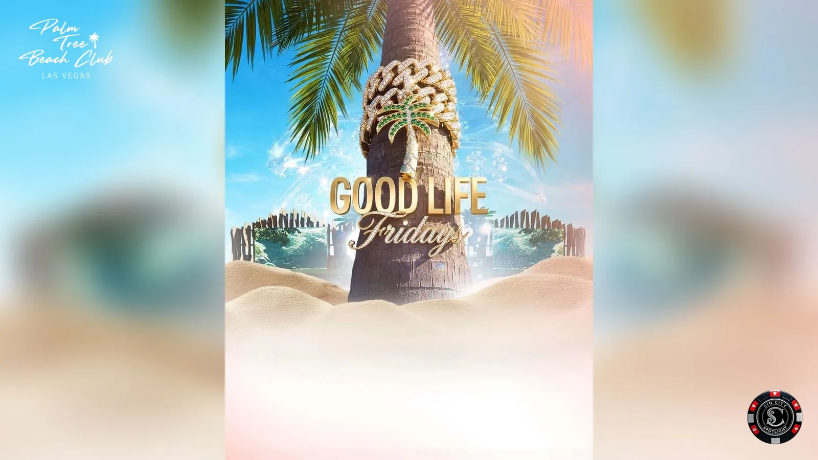 Good Life Fridays at Palm Tree Beach Club