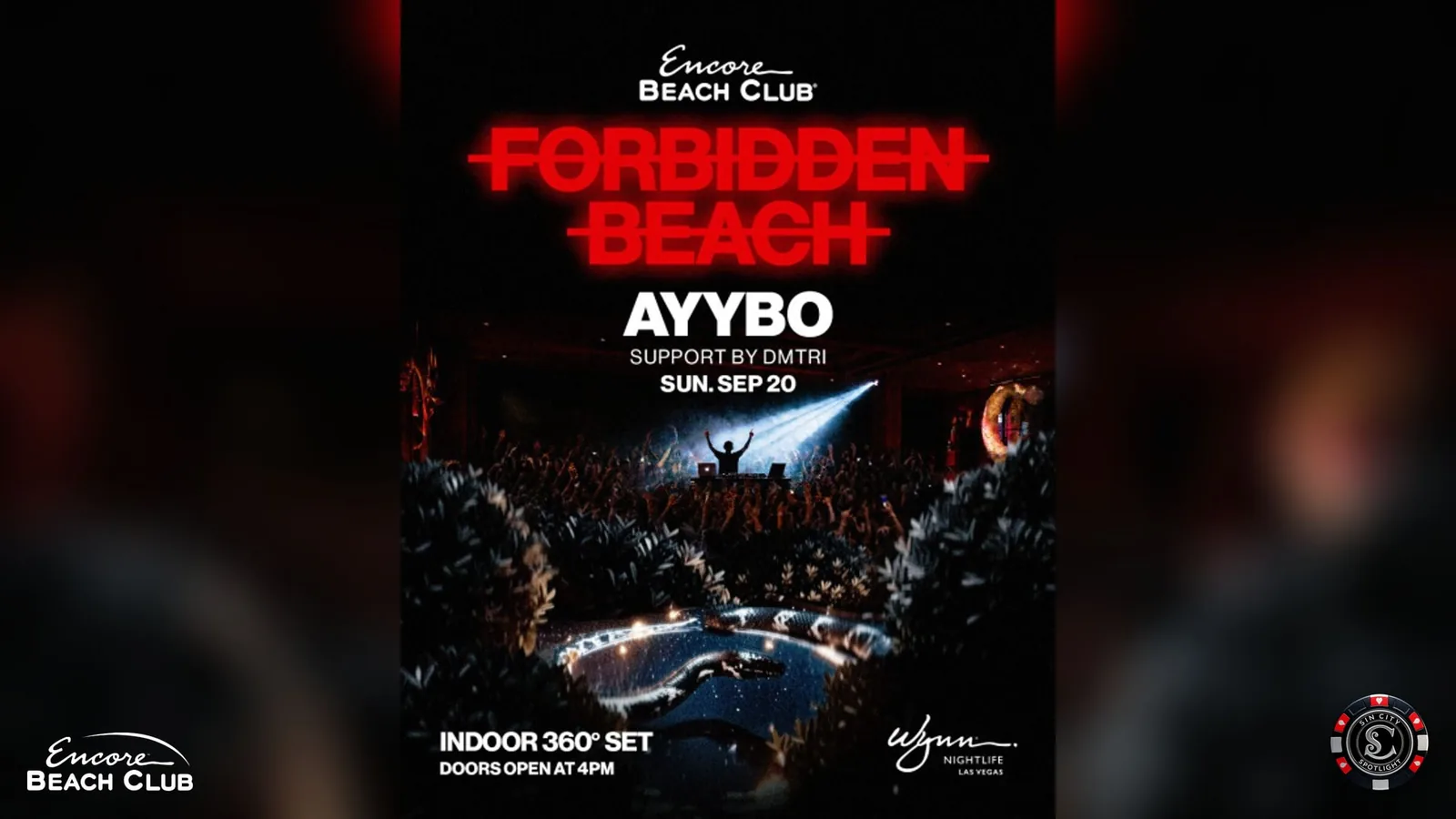 Forbidden Beach - AYYBO with Support by DMTRI at Encore Beach Club